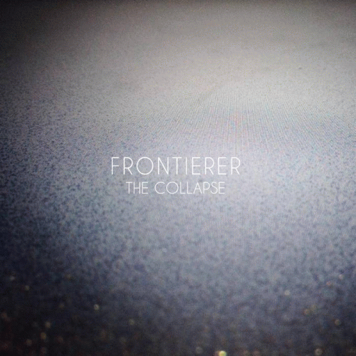 Frontierer : The Collapse